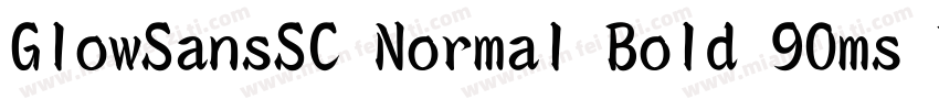 GlowSansSC Normal Bold 90ms RKSJ H字体转换